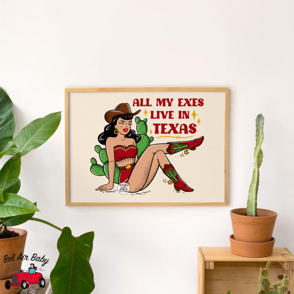 All My Exes Live In Texas Print